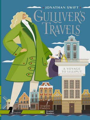 cover image of Gulliver's Travels. a Voyage to Lilliput. A2 / Путешествия Гулливера. Гулливер в стране лилипутов
